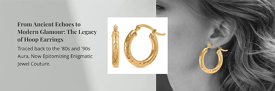 From Ancient Echoes to Modern Glamour: The Legacy of Hoop Earrings Banner